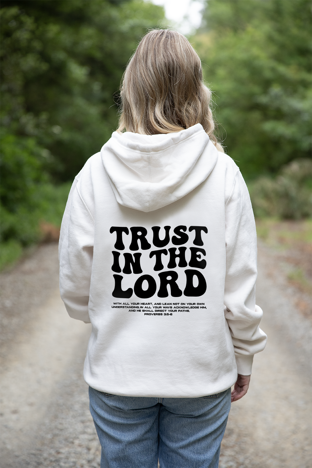 Trust In The Lord Hoodie