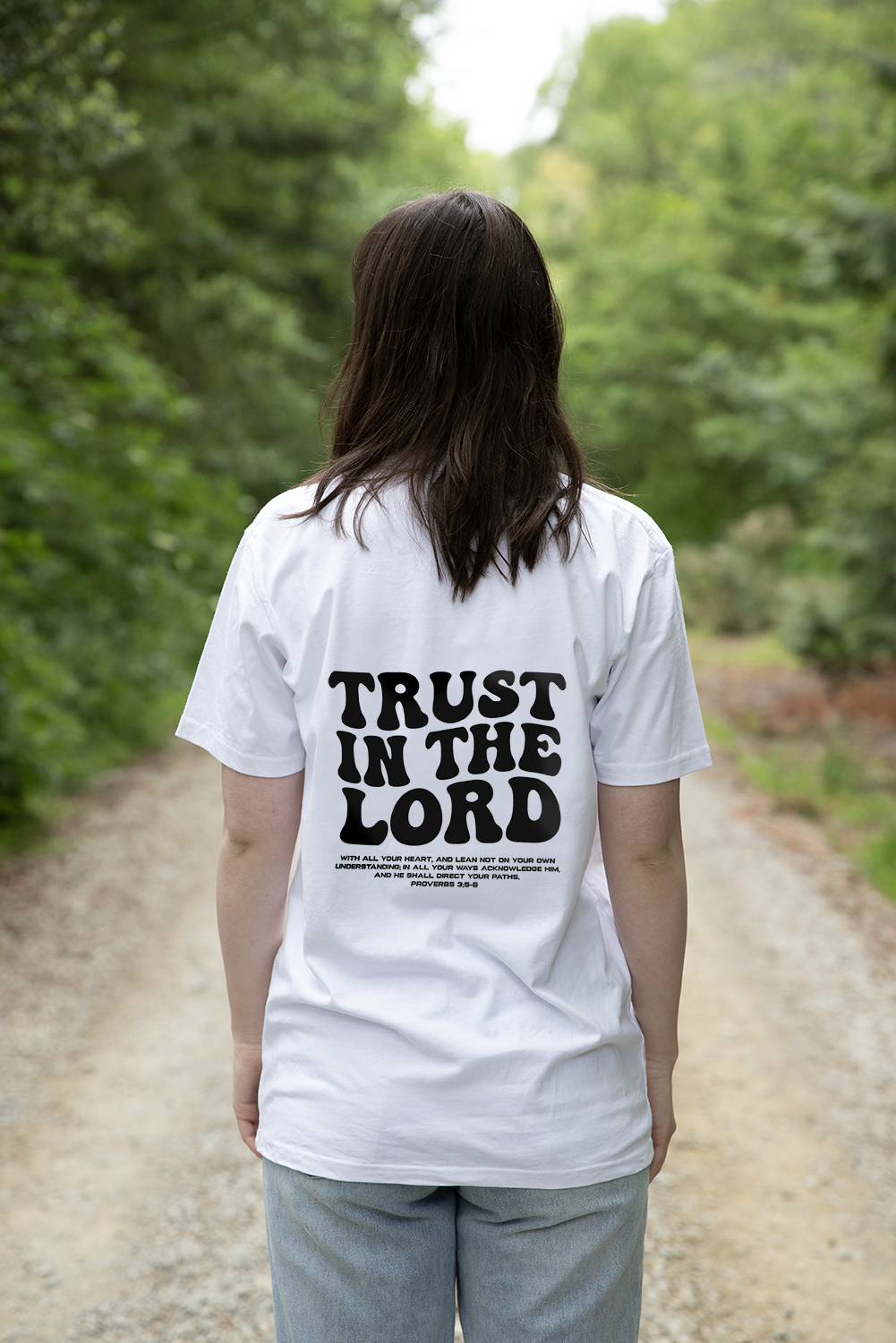 Trust in the Lord T-shirt